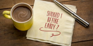 Should I Retire Early?
